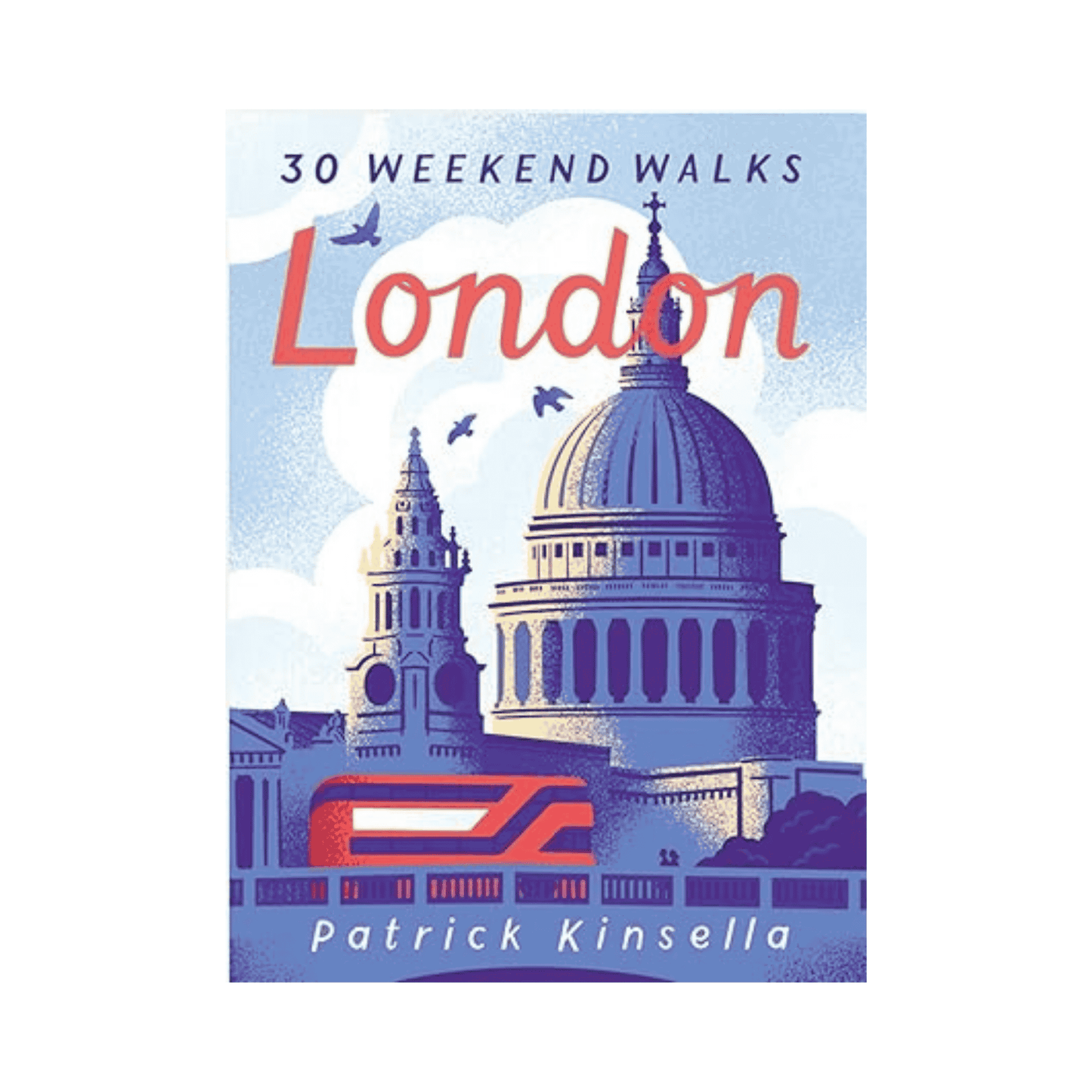 London: 30 Weekend Walks