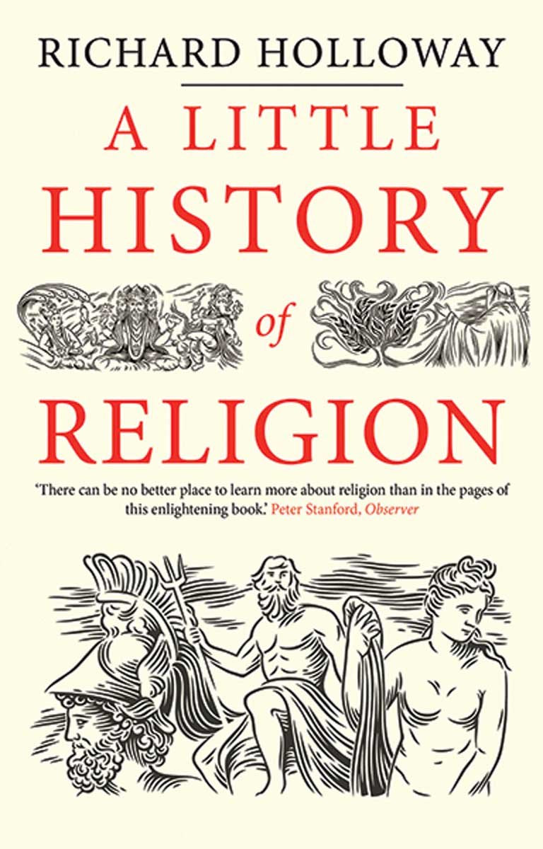 This image features the cover of "A Little History of Religion" by Richard Holloway. The cover design is simple yet captivating, with a predominantly white background that highlights the black title text prominently displayed at the top.