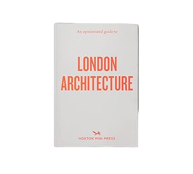 A book cover for 'An Opinionated Guide to London Architecture' with white background and red and gray text, along with a small logo.