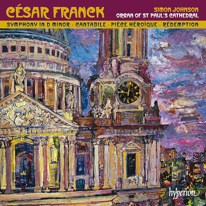 Cesar Franck: Symphony in D minor / Cantabile / Piece Heroique / Symphonic Interlude from Redemption
