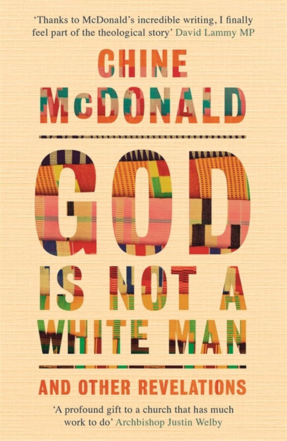 Book cover of 'God is Not a White Man' by Chine McDonald with colorful text on a beige background.