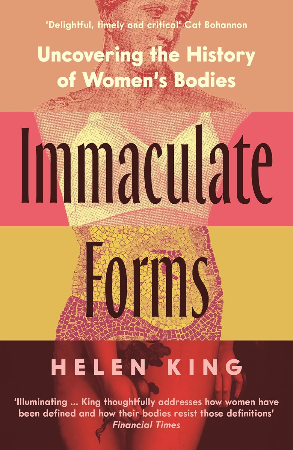 Book cover of 'Immaculate Forms' by Helen King with a stylized illustration of a woman's torso.