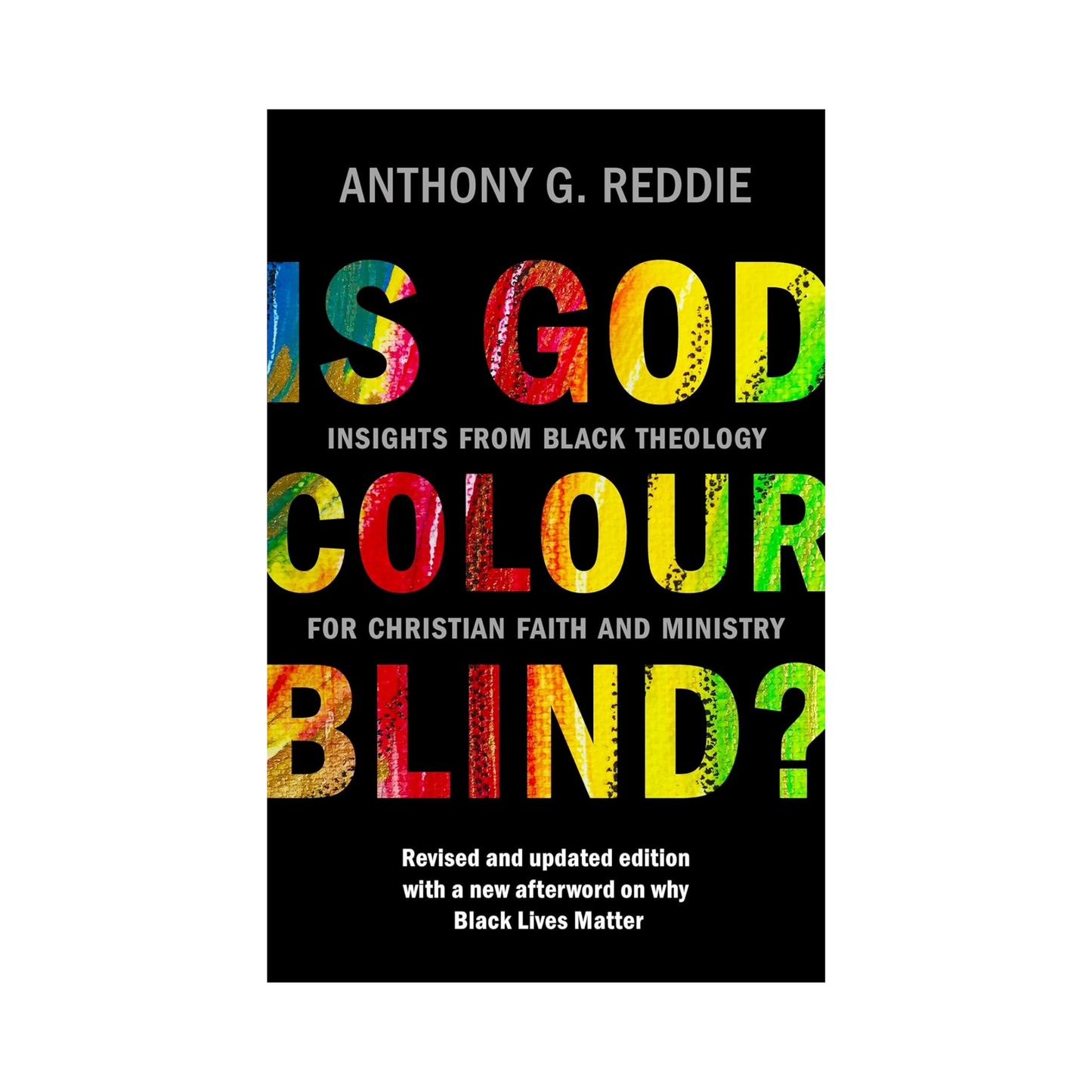 Is God Colour-Blind?