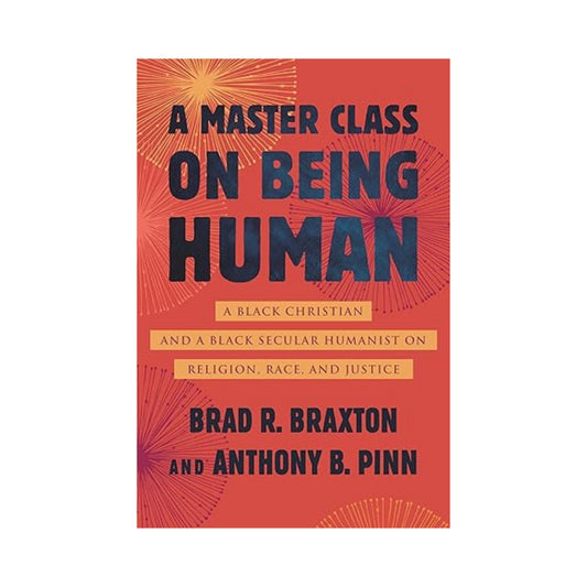 A Master Class on Being Human