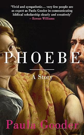 The cover of the book 'Phoebe: A Story' by Paula Gooder, featuring two individuals from the Roman era, a woman and a man, in conversation.