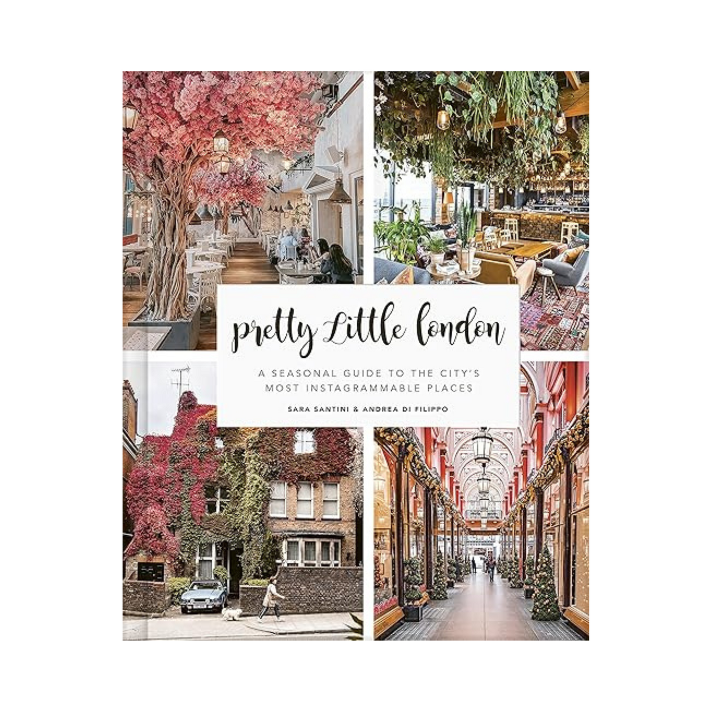 Pretty Little London: A Seasonal Guide to the City's Most Instagrammable Places