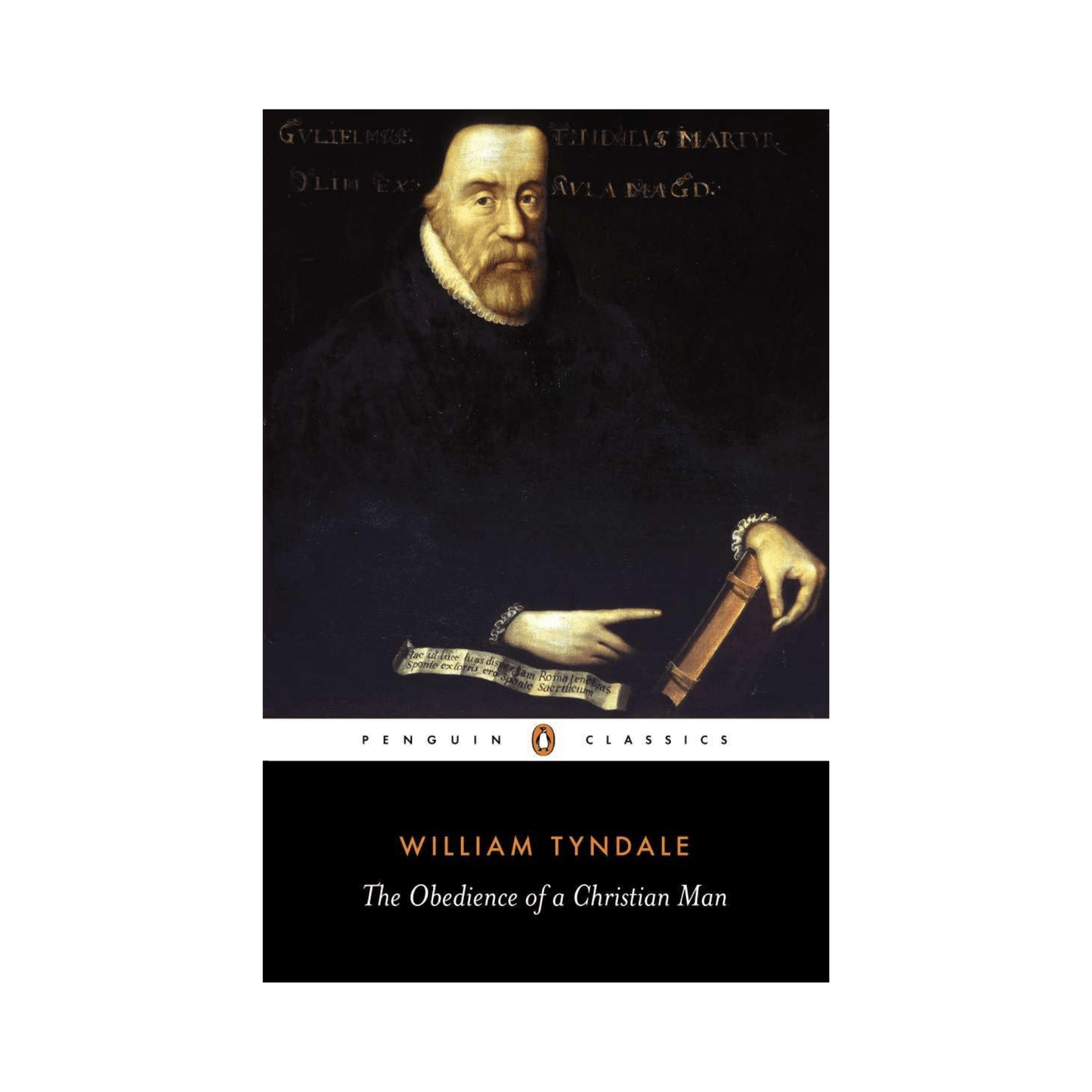 The Obedience of a Christian Man – William Tyndale | Penguin Classics