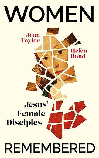 This image features the cover of the book "Women Remembered: Jesus' Female Disciples" by Joan Taylor and Helen Bond. The cover design is artistic and intellectual, depicting a collage of red and white pieces that form a face, symbolizing the female disciples mentioned in the book.