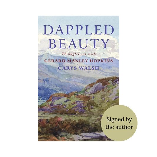 Dappled Beauty: Through Lent with Gerard Manley Hopkins