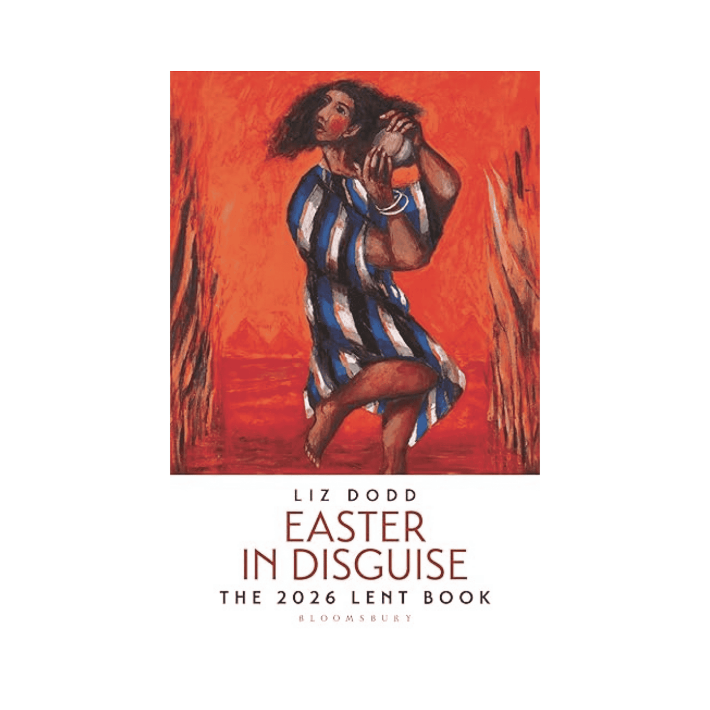 Easter in Disguise: The 2026 Lent Book – Liz Dodd