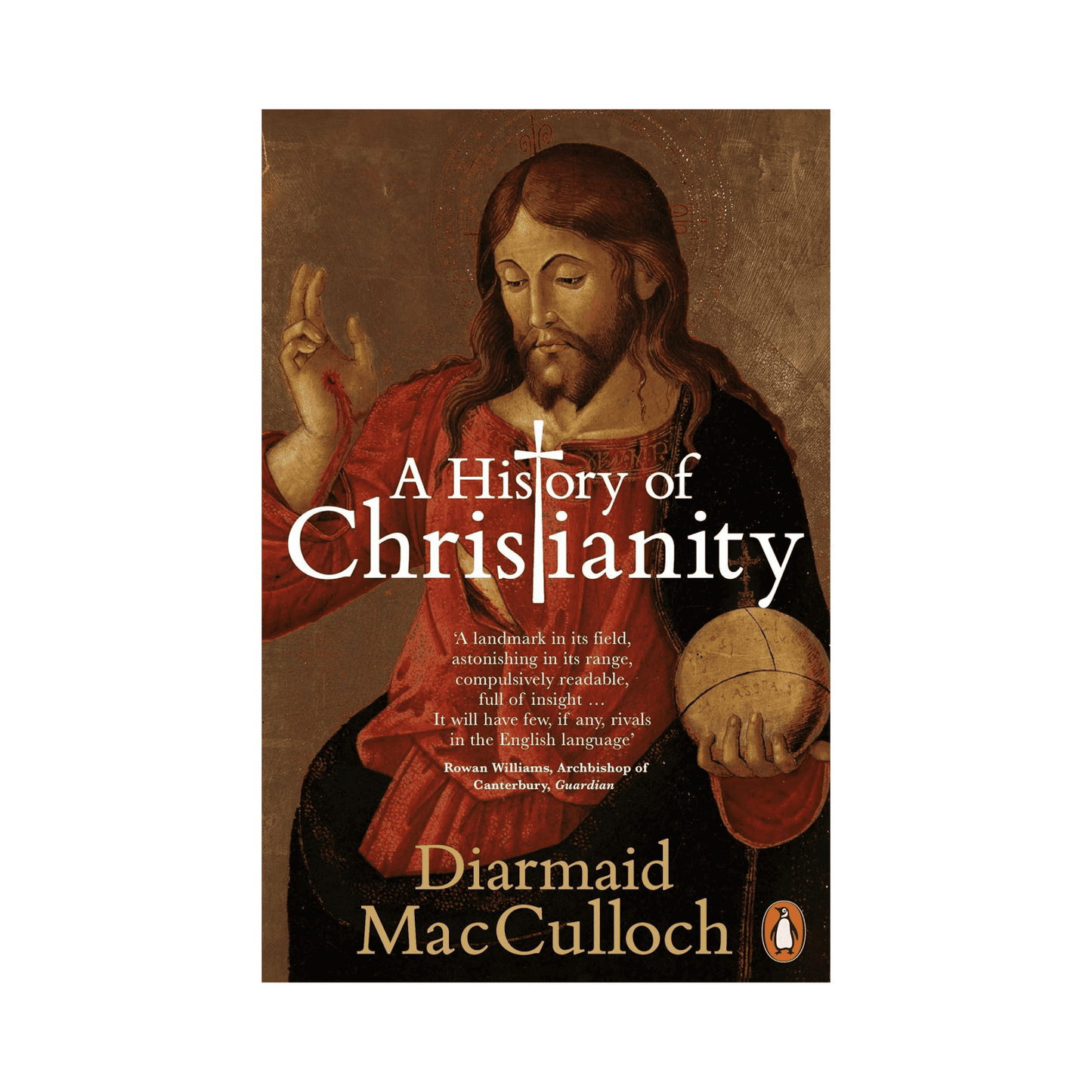 A History of Christianity – Diarmaid MacCulloch