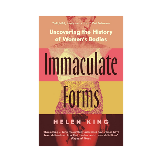 Immaculate Forms: Uncovering the History of Women's Bodies