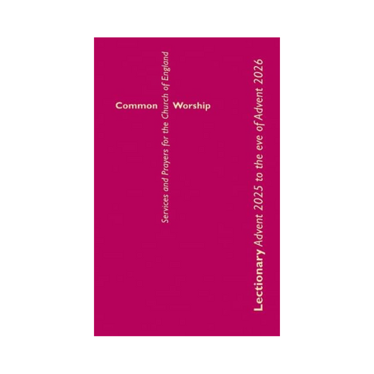 Common Worship Lectionary: Advent 2025 to the Eve of Advent 2026