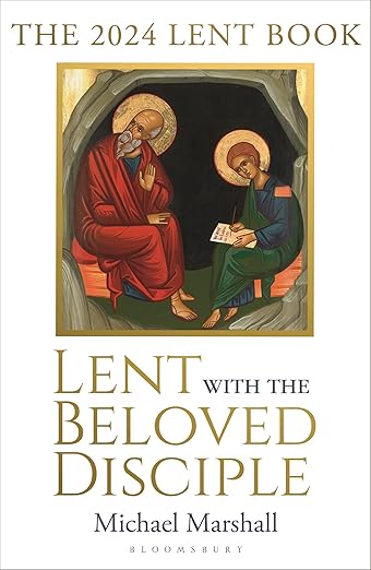 Lent with the Beloved Disciple: The 2024 Lent Book