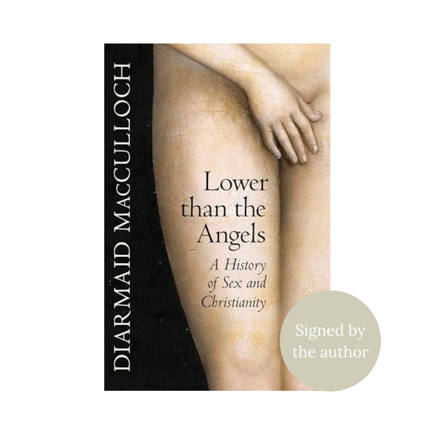Lower Than the Angels – Diarmaid MacCulloch