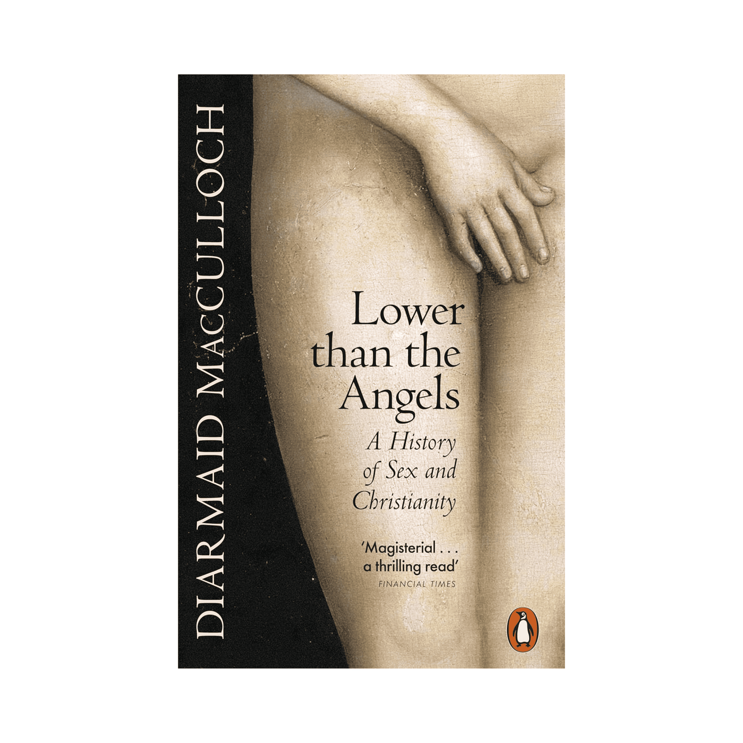 Lower Than the Angels – Diarmaid MacCulloch