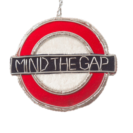 Mind the Gap Underground Sign Decoration