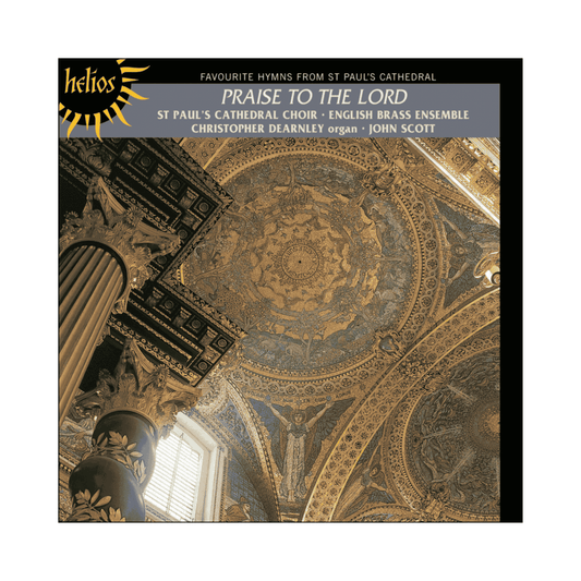 Praise to the Lord – Favourite Hymns from St Paul’s Cathedral