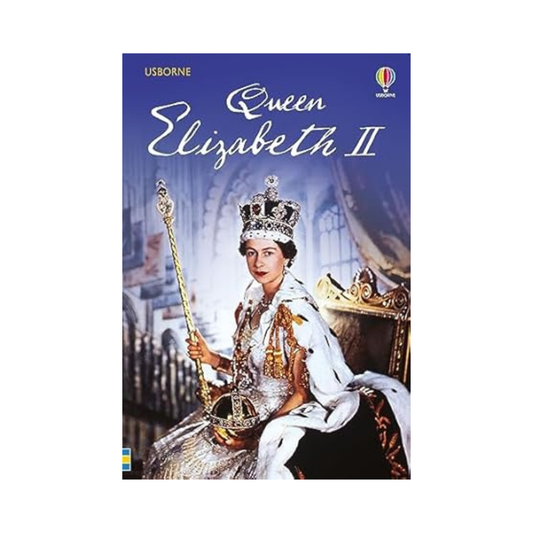 Queen Elizabeth II | Usborne Young Reading History Book (Hardback)
