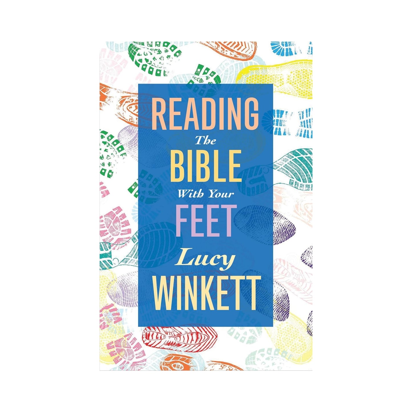 Reading the Bible with your Feet