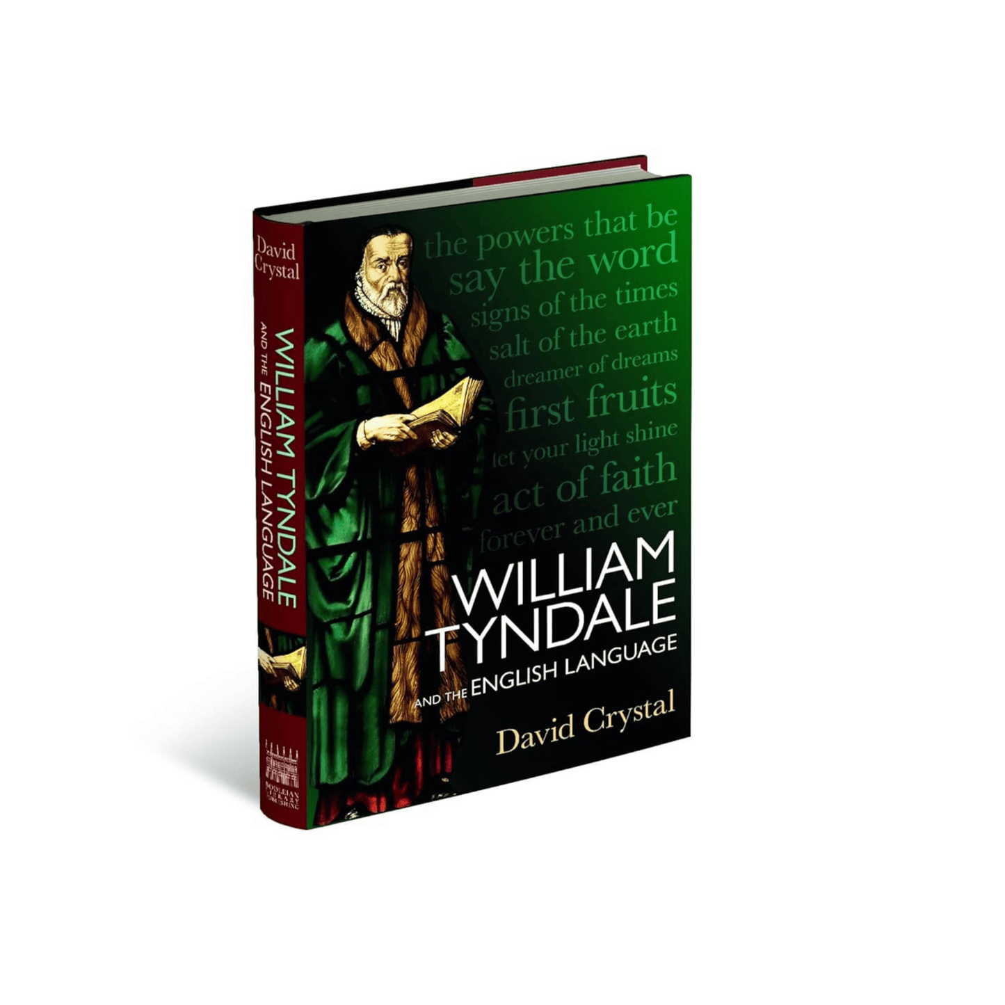 William Tyndale and the English Language – David Crystal