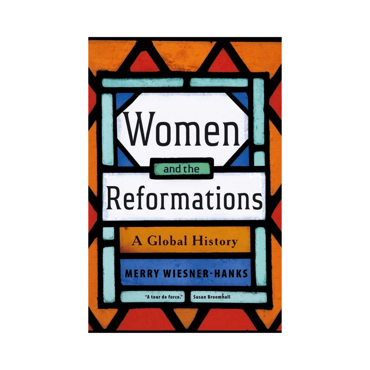 Women and the Reformations: A Global History