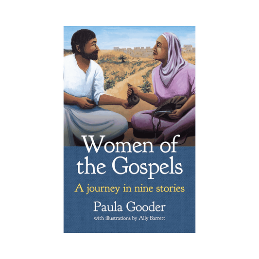 Women of the Gospels: A Journey in Nine Stories