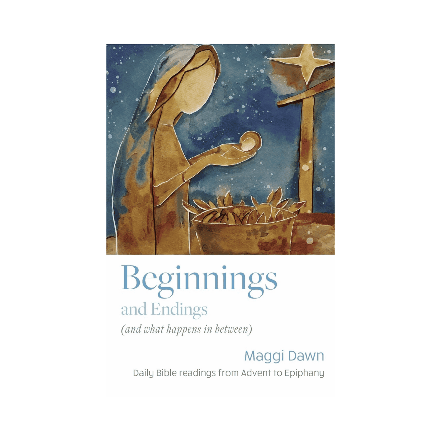 Beginnings and Endings (and what happens in between)